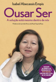 Title: Ousar Ser, Author: Isabel Empis