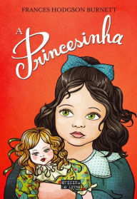 Title: A Princesinha, Author: Frances Hodgson Burnett