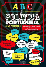 Title: ABC da Política Portuguesa, Author: João Pombeiro