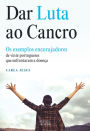 Dar Luta ao Cancro