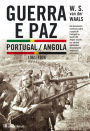 Guerra e Paz: Portugal/Angola (1961-1974)