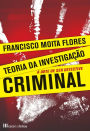 Teoria da Investigação Criminal