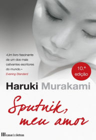 Title: Sputnik, Meu Amor, Author: Haruki Murakami