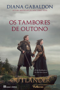 Title: Outlander 4 - Tambores de Outono, Author: Diana Gabaldon