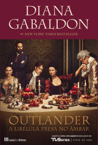 Title: Outlander - A Libélula Presa no Âmbar, Author: Diana Gabaldon