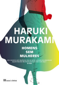 Title: Homens Sem Mulheres, Author: Haruki Murakami