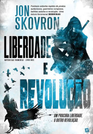 Title: Liberdade e Revolução, Author: Jon Skovron