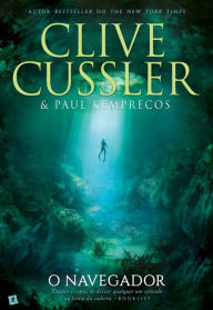 Title: O Navegador, Author: Paul;Cussler Kemprecos
