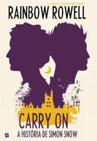 Title: Carry On - A História de Simon Snow, Author: Rainbow Rowell