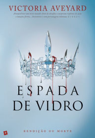 Title: Espada de Vidro, Author: Victoria Aveyard