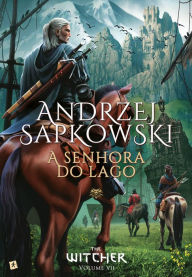 Title: A Senhora do Lago, Author: Andrzej Sapkowski
