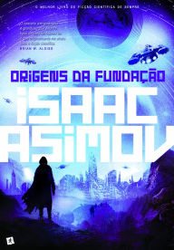 Title: Origens da Fundação, Author: ISAAC ASIMOV