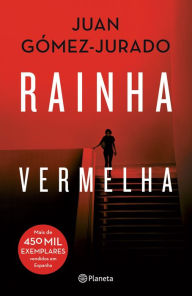 Title: Rainha Vermelha, Author: Juan Gómez-Jurado