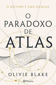 Title: O Paradoxo de Atlas, Author: Olivie Blake