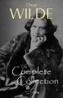 Oscar Wilde: The Complete Collection