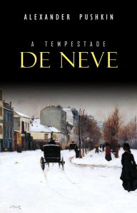 Title: A Tempestade de Neve, Author: Alexander Pushkin