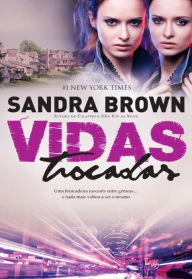 Title: Vidas Trocadas, Author: Sandra Brown