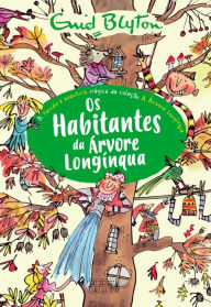 Title: Os Habitantes da Árvore Longínqua, Author: Enid Blyton