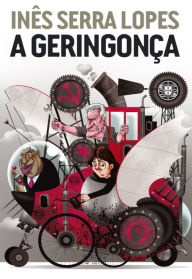 Title: A Geringonça, Author: Inês Serra Lopes