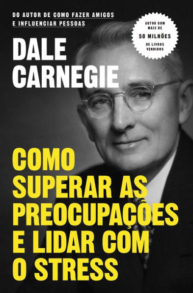 Como superar as preocupações e lidar com o stress