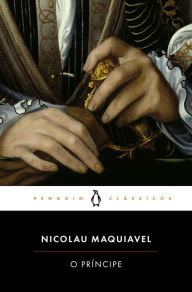 Title: O Príncipe, Author: Niccolò Machiavelli