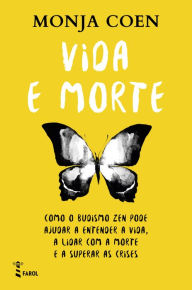 Title: Vida e Morte, Author: Monja Coen