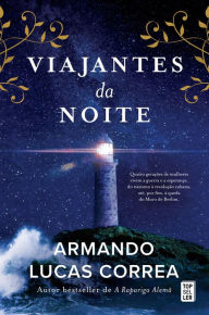 Title: Viajantes da Noite, Author: Armando Lucas Correa