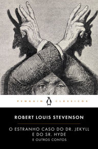 Title: O Estranho Caso do Dr. Jekyll e do Sr. Hyde e Outros Contos, Author: Robert Louis Stevenson