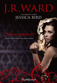 Title: Diz-me Quem És (An Unforgettable Lady), Author: Jessica Bird
