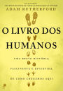 O Livro dos Humanos