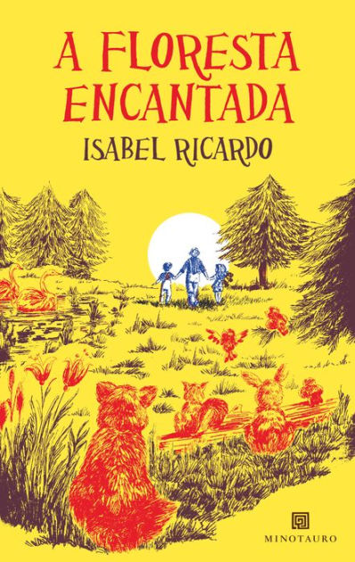 A Floresta Encantada by Isabel Ricardo, eBook