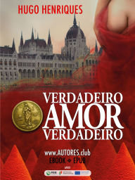 Title: Amor Verdadeiro Amor, Author: Hugo Henriques