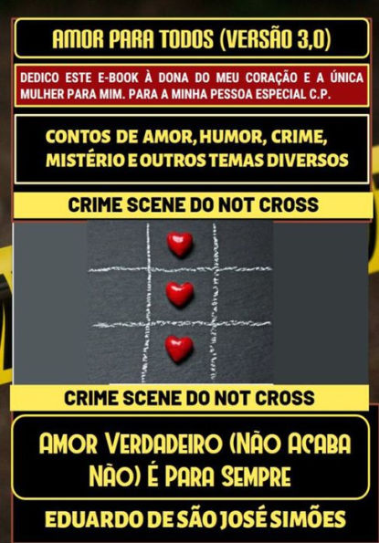 Amor Para Todos (Versão 3.0) - Amor Verdadeiro (Não Acaba Não) É Para Sempre