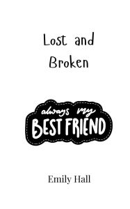 Title: Lost and Broken, Author: Emily Hall