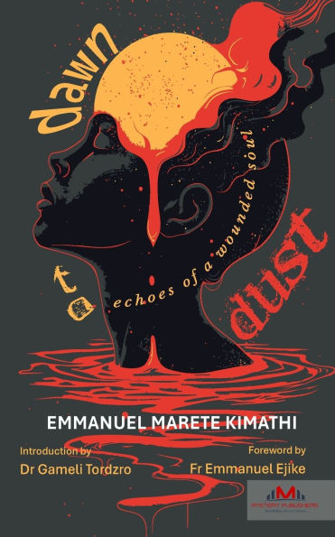 Dawn to Dust: Echoes of a Wounded Soul