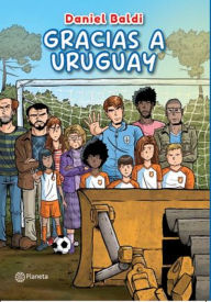 Title: Gracias a Uruguay, Author: Daniel Baldi