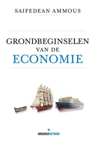 Title: Grondbeginselen van de Economie, Author: Saifedean Ammous