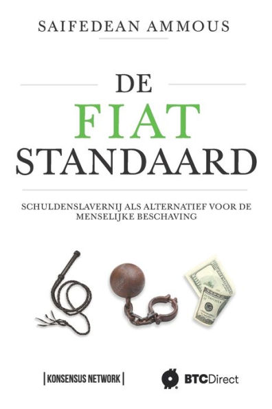 De Fiat Standaard: Schuldenslavernij als alternatief voor de menselijke beschaving