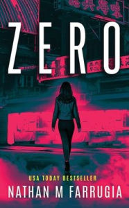 Title: ZERO, Author: Nathan M Farrugia