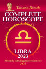 Complete Horoscope Libra 2023: Monthly astrological forecasts for 2023