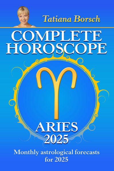 Complete Horoscope Aries 2025: Monthly Astrological Forecasts for 2025