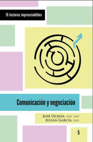 Title: Comunicación y negociación, Author: José Ochoa