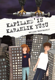 Title: Kapiland'üzü, Author: Miyase Sertbarut
