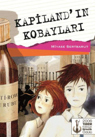 Title: Kapilandin Kobaylari, Author: Miyase Sertbarut
