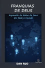 Franquias de Deus: ExpansÃ¯Â¿Â½o do Reino de Deus em todo o mundo