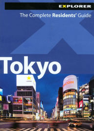 Tokyo: The Complete Residents' Guide