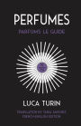 Perfumes: Parfums Le Guide 1994