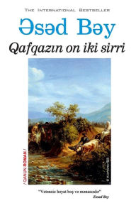 Title: Qafqazin on iki sirri, Author: ?s?d b?y