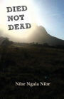 Died not Dead