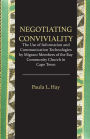 Negotiating Conviviality. the Use of Information and Communication Technologies by Migrant Members of the Bay Community Churc